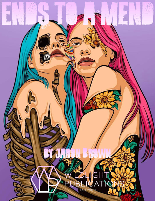 Ends to A Mend by JaRon Brown