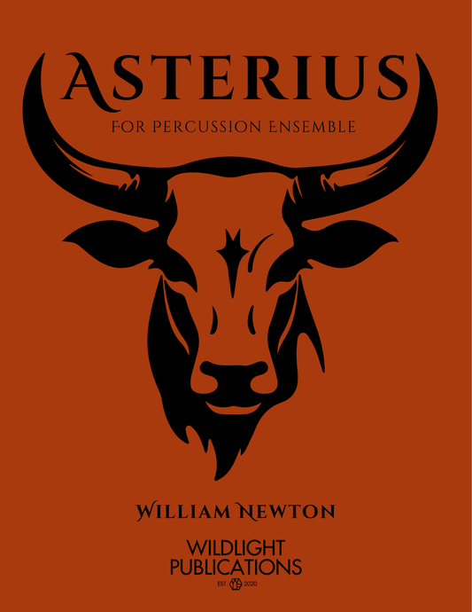 Asterius for Percussion Ensemble by William Newton