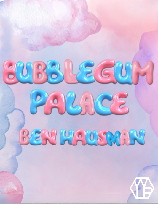 bubblegum palace by Ben Hausman