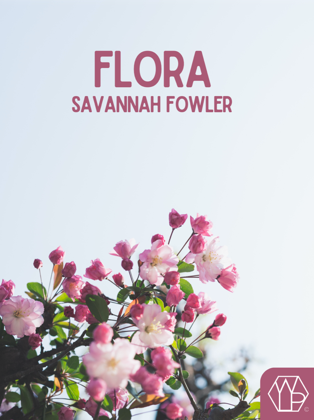 Flora by Savannah Fowler