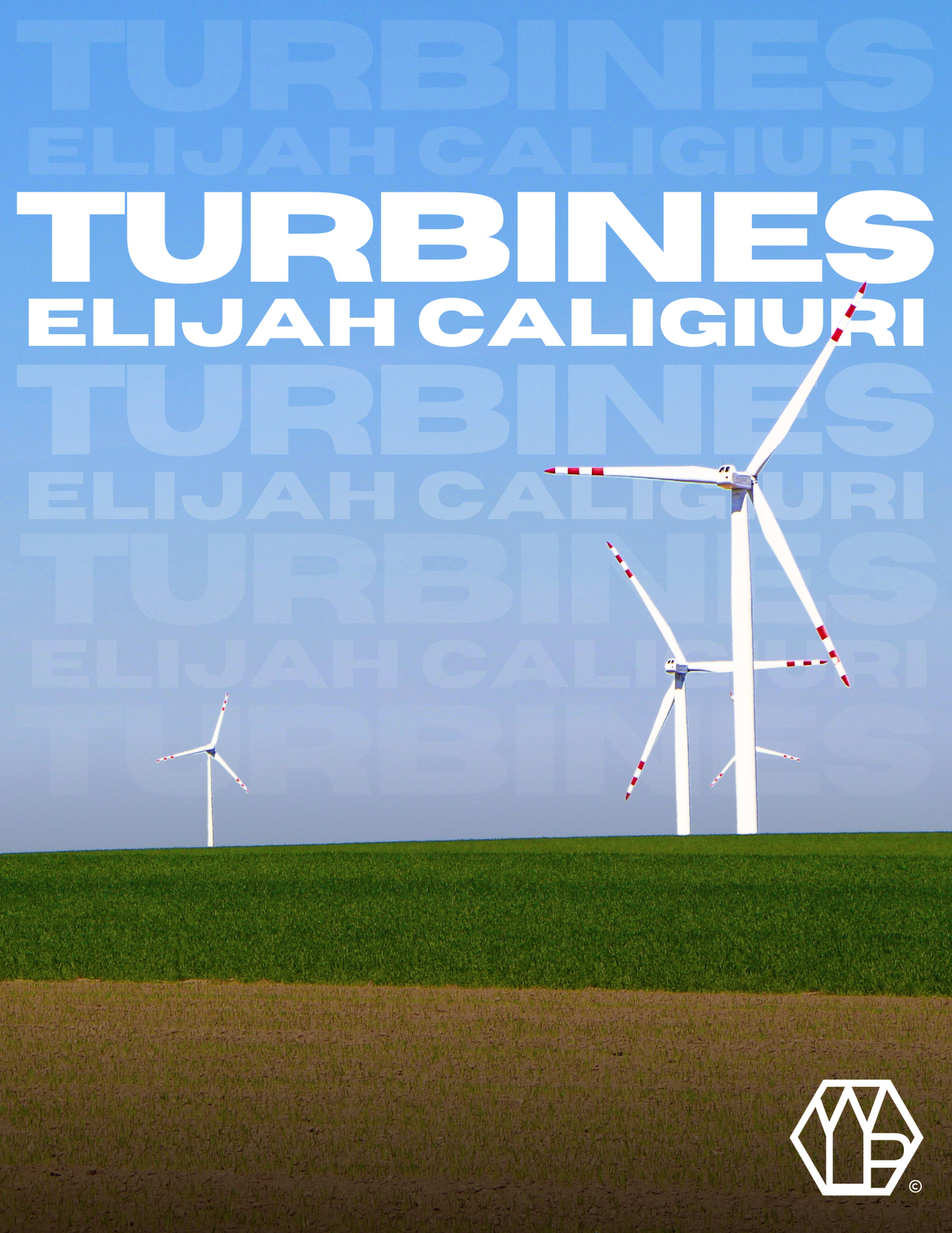 Turbines by Elijah Caligiuri